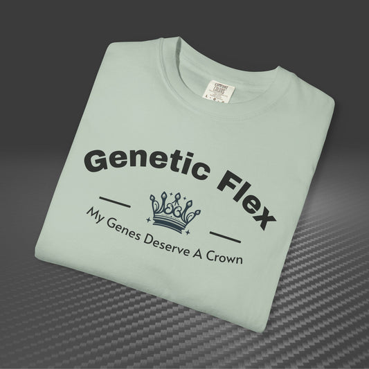 Genetic Flex Female T-Shirt - Even My Genes Deserve A Crown